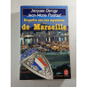 Enquête sur les mystères de Marseille