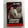 Commando casse-cou