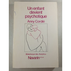 Un enfant devient psychotique
