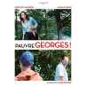 Pauvre georges ! [FR Import] - Neuf sous blister