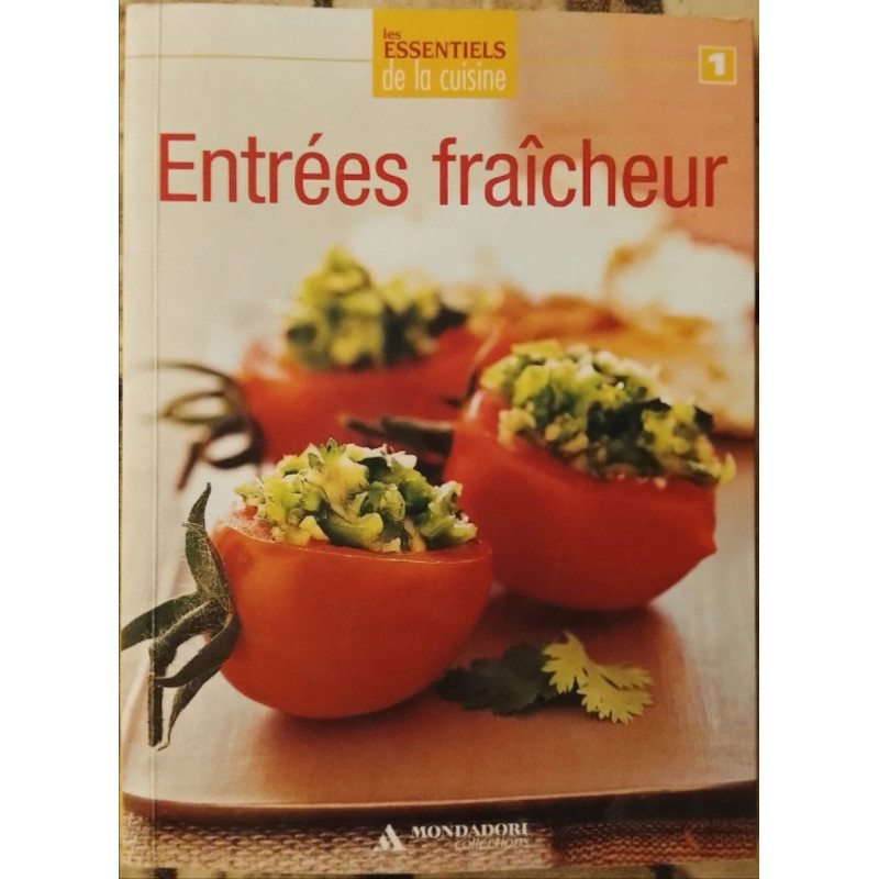 Entrées fraîcheur