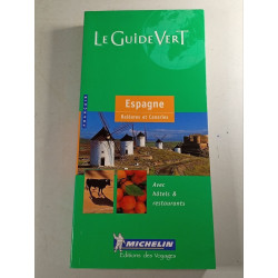 Le Guide Vert Espagne Baléares et Canaries