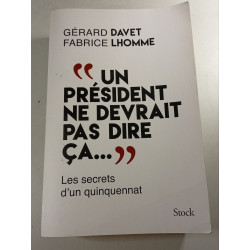 Un président ne devrait pas dire ça