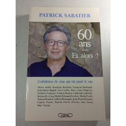 60 ans ... Et alors
