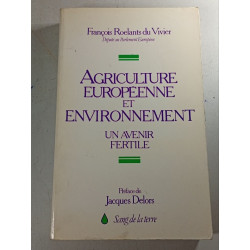 Agriculture européenne et environnement : un avenir fertile