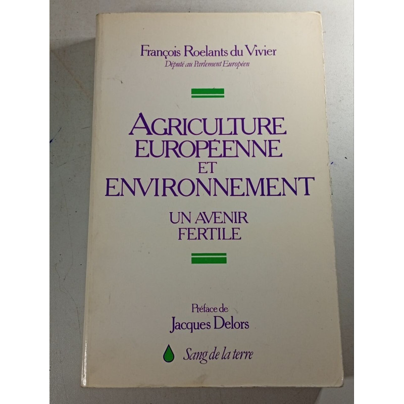Agriculture européenne et environnement : un avenir fertile
