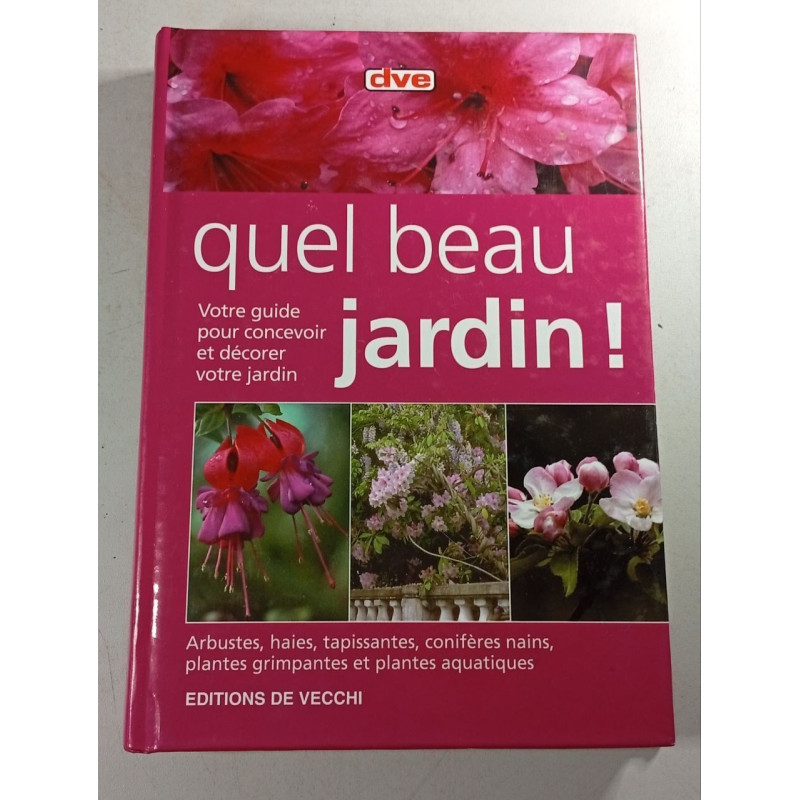 Quel beau jardin