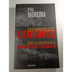 Les nouvelles censures dans les coulisses de la manipulation de...