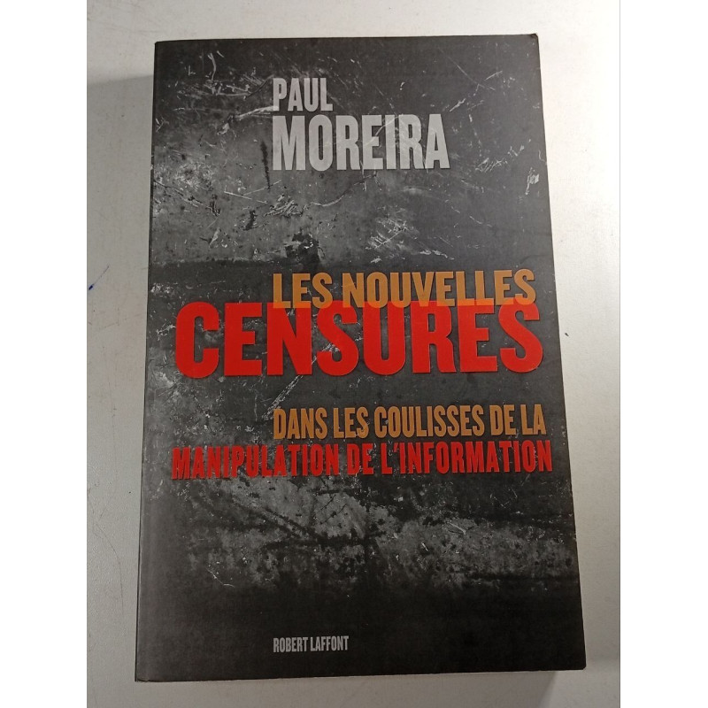 Les nouvelles censures dans les coulisses de la manipulation de...