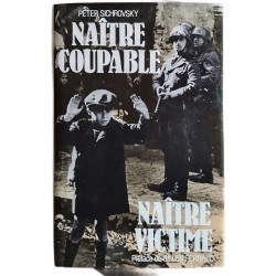 Naître coupable Naître victime