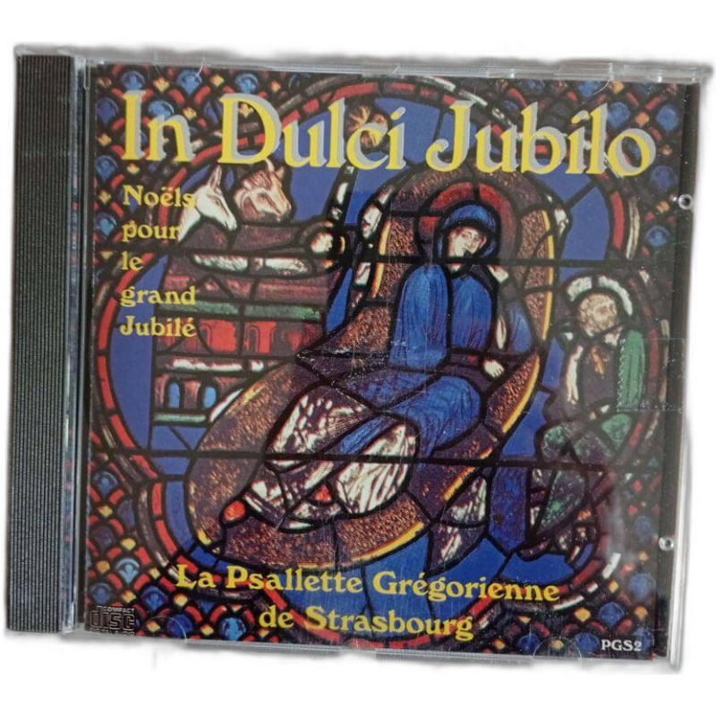 In Dulci Jubilo. Noëls pour le grand Jubilé
