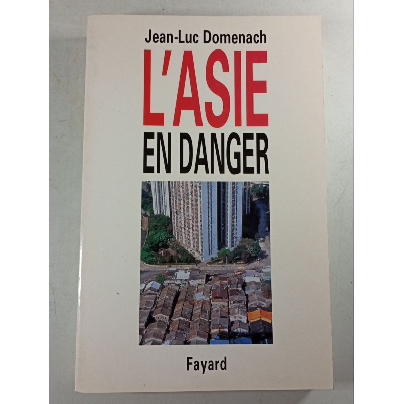 L'Asie en danger