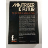 Maîtriser le futur