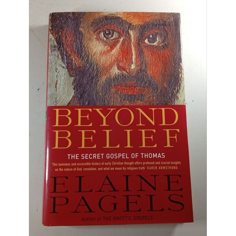Beyond Belief: The Secret Gospel of Thomas