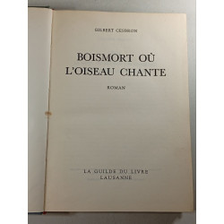 Boismort où l'oiseau chante Exemplaire Numéroté N. 7724