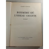 Boismort où l'oiseau chante Exemplaire Numéroté N. 7724
