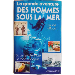 La grande aventure des hommes sous la mer