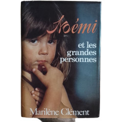 Noémi et les grandes personnes