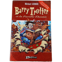 Barry Trotter et la Parodie Éhontée