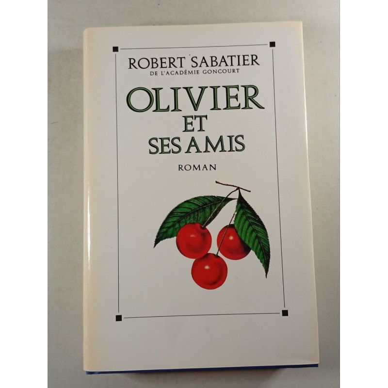 Olivier et ses amis