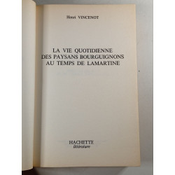 La vie quotidienne des paysans bourguignons au temps de Lamartine