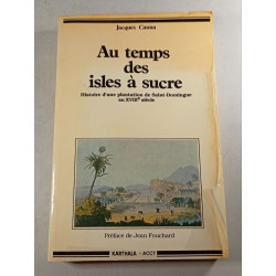 Au temps des îles à sucre
