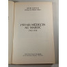 J'étais médecin au Maroc 1942-1958