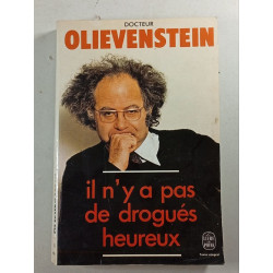 Il n'y a pas de drogués heureux