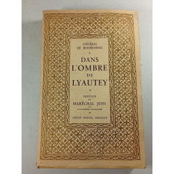 Dans l'ombre de Lyautey