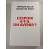 L'espoir a-t-il un avenir