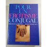 Pour un érotisme conjugal