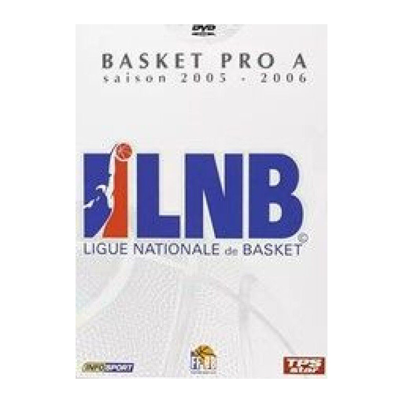 Basket Pro A - Saison 2005-2006 : LNB Ligue Nationale de Basket