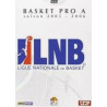 Basket Pro A - Saison 2005-2006 : LNB Ligue Nationale de Basket