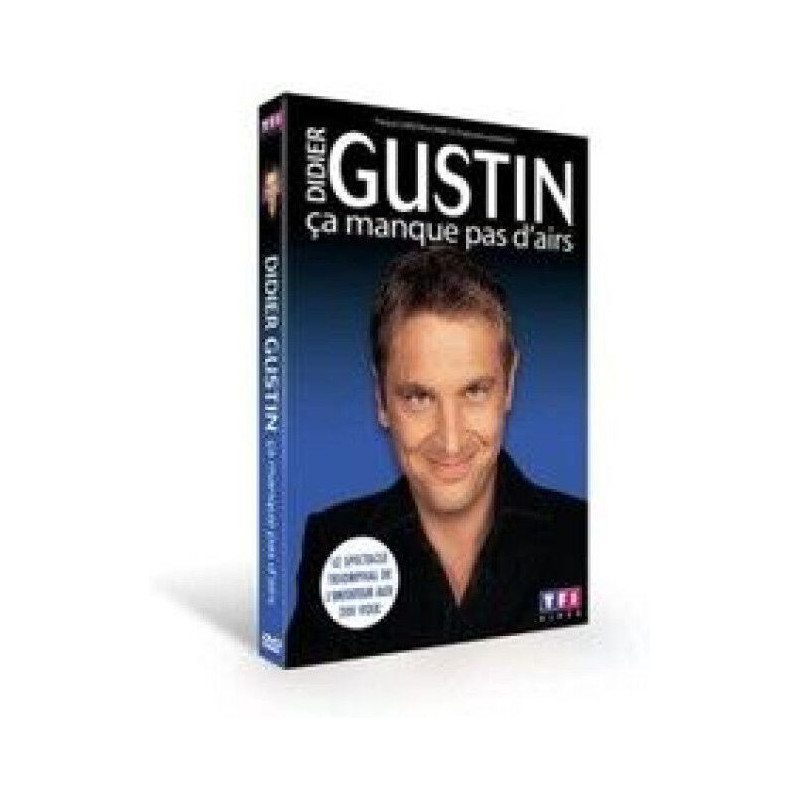 Didier Gustin : ça manque pas d'airs