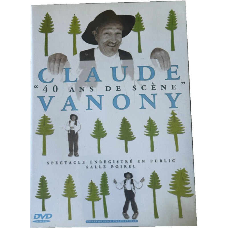 Claude Vanony "40 ans de scène"
