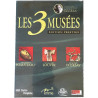 Les 3 musées