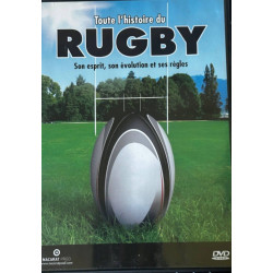 Toute l'histoire du Rugby