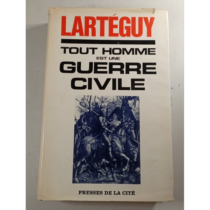 Tout homme est une guerre civile