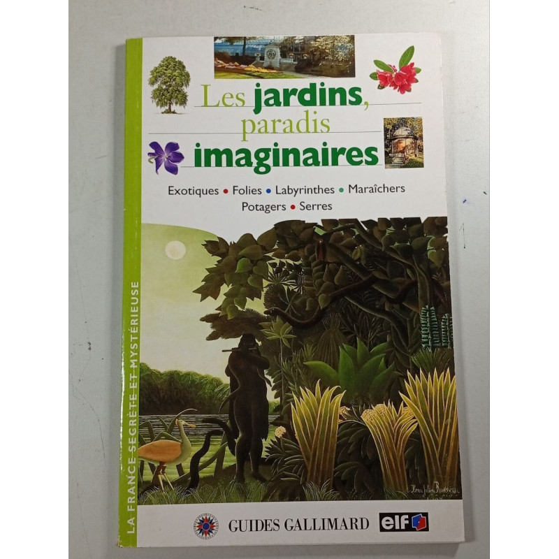 Les jardins paradis imaginaires
