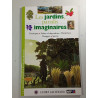 Les jardins paradis imaginaires