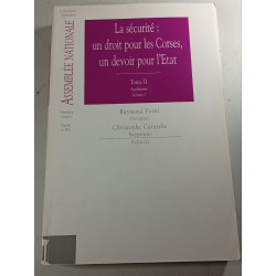 La sécurité : un droit pour les Corses un devoir pour l'Etat