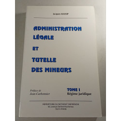 Administration légale et tutelle des mineurs
