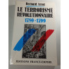 Le terrorisme révolutionnaire 1789-1799
