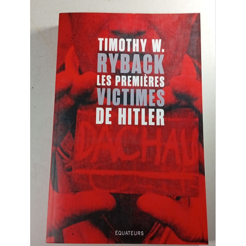 Les premières victimes de Hitler