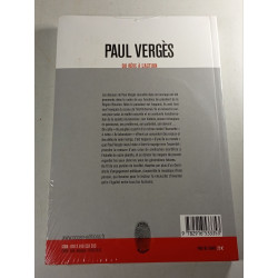 Paul Vergès du rêve à l'action