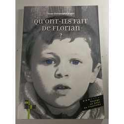 Qu'ont-ils fait de Florian