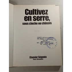Cultivez en serre sous cloche ou châssis