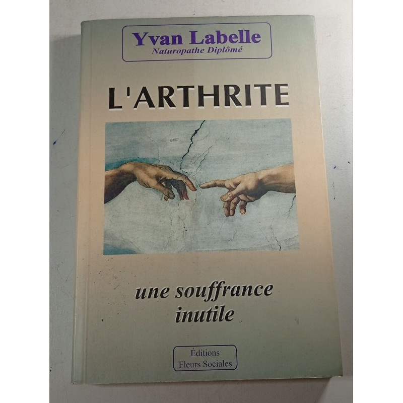 L'Arthrite une souffrance inutile