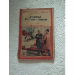 Le Grand Pardon d'Amour