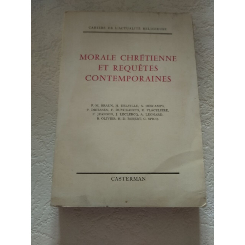 Morale chrétienne et requêtes contemporaines